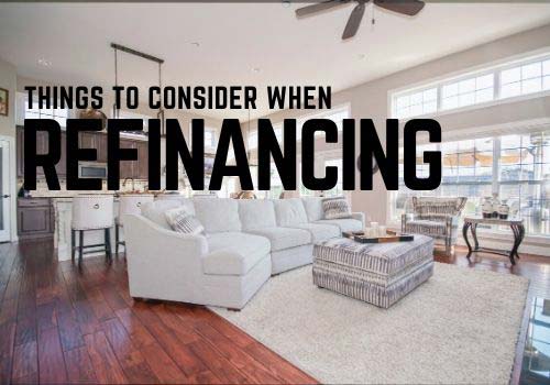 What should you consider when refinancing your mortgage in Cambridge, Guelph & Surrounding Area?